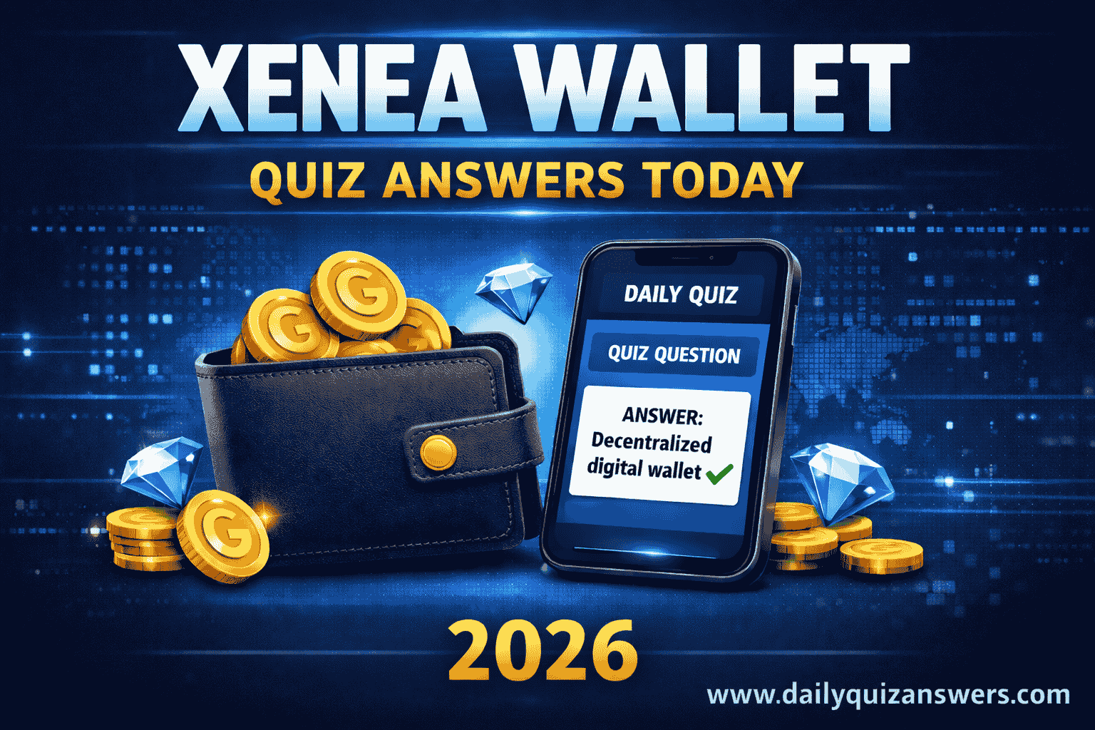 Xenea Wallet Quiz Answers Today